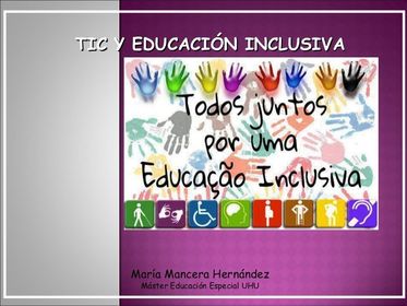 USO DE LAS TICS EN LA EDUC. INCLUSIVA
