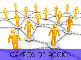 CAMPOS DE ACCIÓN