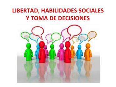 LIBERTAD EN LA TOMA DE DECISIONES